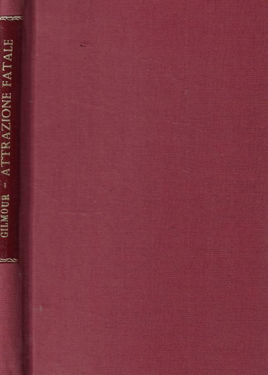 Attrazione fatale - H. B. Gilmour - copertina
