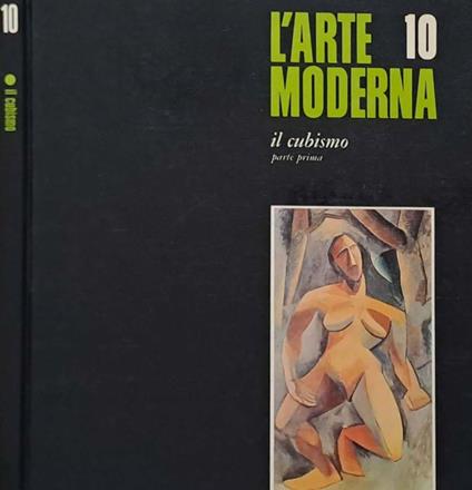 Il cubismo. Parte prima - François Mathey - copertina