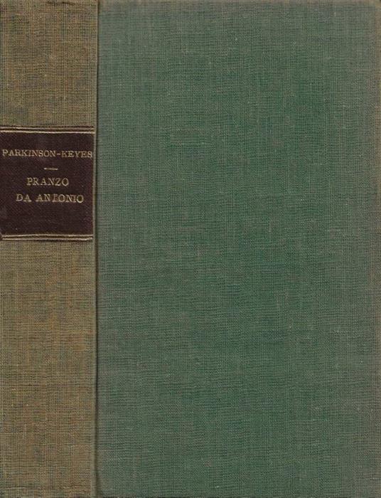 Pranzo da Antonio - Frances Parkinson Keyes - copertina