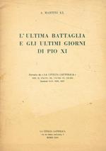 L' ultima battaglia e gli ultimi giorni di Pio XI