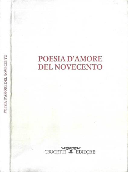 Poesia d' amore del Novecento - copertina