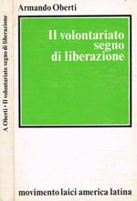 Il volontariato segno di liberazione