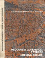 Meccanismi adrenergici e terapia cadiovascolare. Principi e pratica (Atti del Simposio Internazionale - Firenze, 28-29 Maggio 1976. Palazzo dei Congressi)