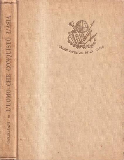 L' uomo che conquistò l'Asia - copertina