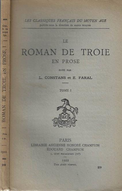 Le roman de Troie en prose Tome I - copertina