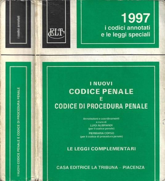 I Nuovi Codice Penale e Codice di Procedura Penale - copertina