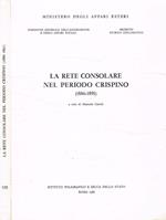 La rete consolare nel periodo Crispino 1886-1891