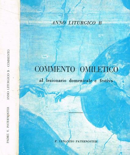Commento omiletico al lezionario domenicale e festivo. Anno liturgico B - copertina