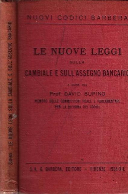 Le nuove leggi sulla cambiale e sull' assegno bancario - copertina