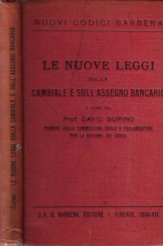 Le nuove leggi sulla cambiale e sull' assegno bancario - copertina