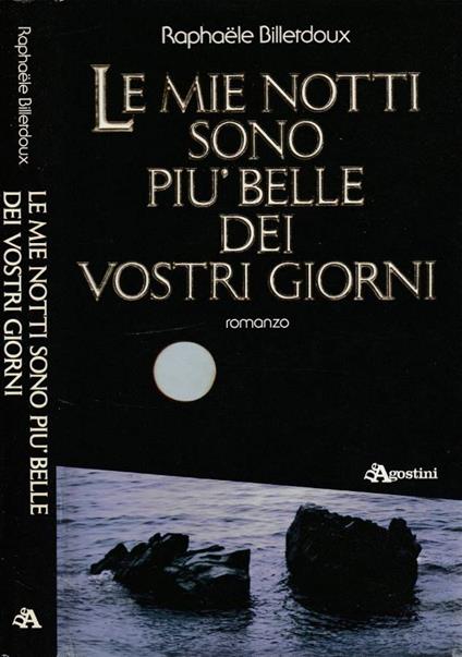 Le mie notti sono più belle dei vostri giorni - copertina