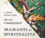 Chi sei, o Immacolata?