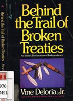 Behind the trail of broken treaties