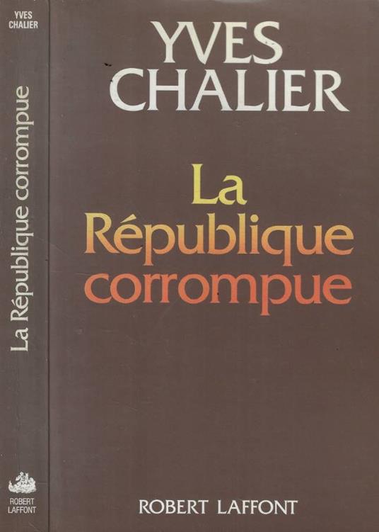 La République corrompue - copertina