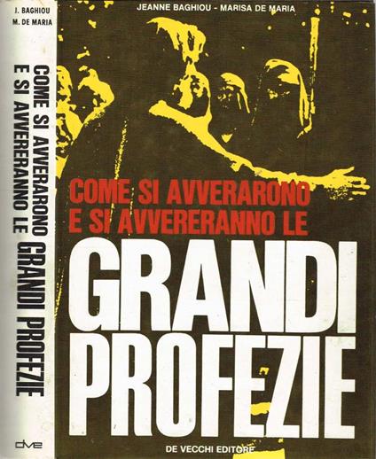 Come si avverarono e si avvereranno le Grandi Profezie - Jeanne Baghiou - copertina
