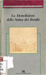 La Demolizione della Spina dei Borghi