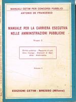 Manuale per la carriera esecutiva nelle amministrazioni pubbliche gruppo c vol. II