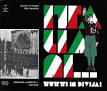 Tutti in divisa