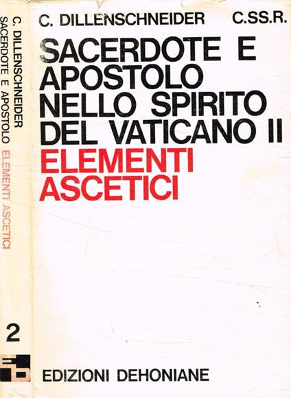 Sacerdote e apostolo nello spirito del Concilio Vaticano II - Clement Dillenschneider - copertina