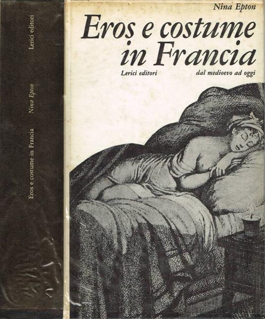 Eros e costume in Francia - Nina Epton - copertina