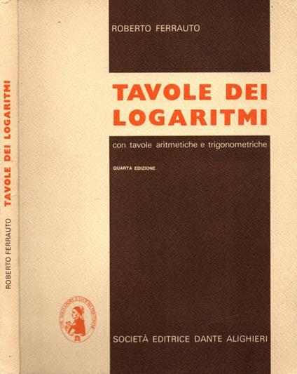 Tavole dei logaritmi - Roberto Ferrauto - copertina