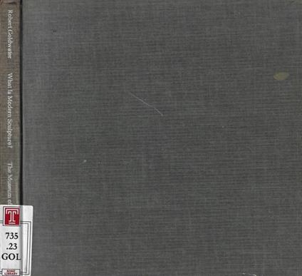 What is Modern Sculpture? - Robert Goldwater - copertina