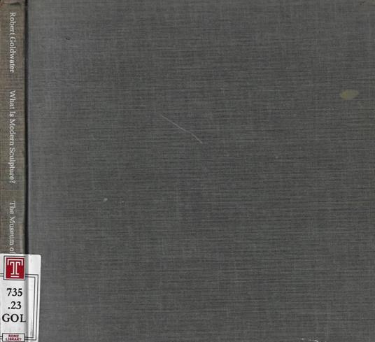 What is Modern Sculpture? - Robert Goldwater - copertina