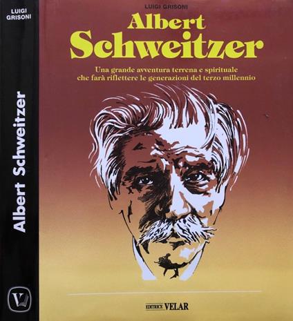Albert Schweitzer - Luigi Grisoni - copertina