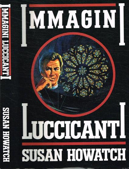 Immagini luccicanti - Susan Howatch - copertina