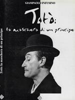 Totò: la maschera di un principe