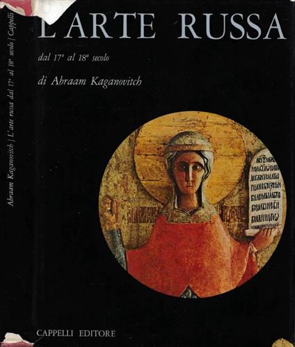 L' arte russa dal 17° al 18° secolo - Abraam Kaganovitch - copertina