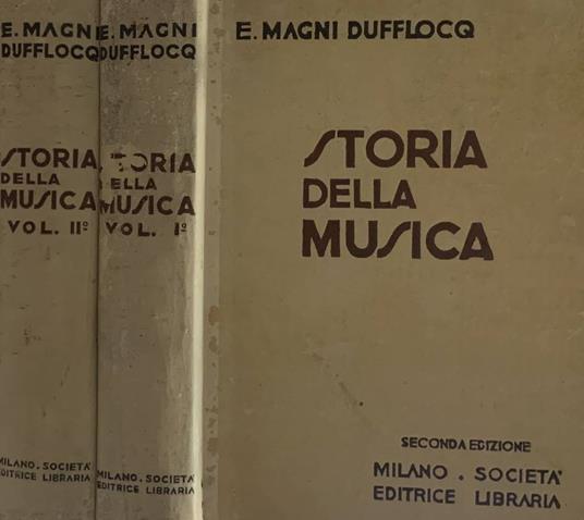 Storia della musica 2voll - Enrico Magni Dufflocq - copertina