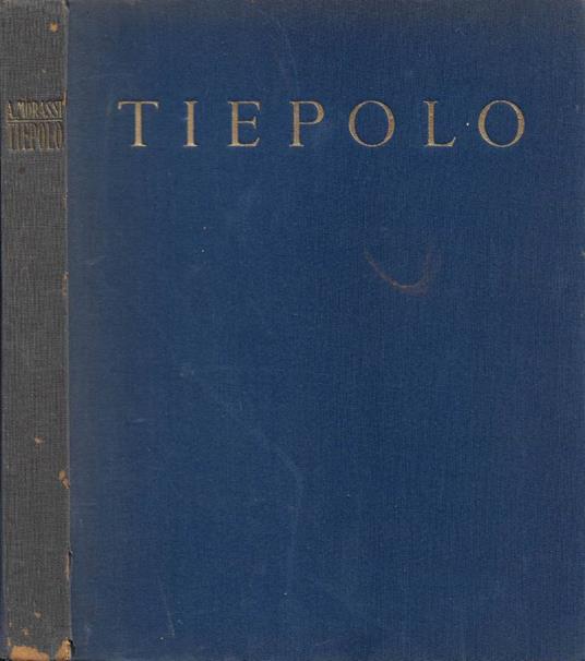 Tiepolo - Antonio Morassi - copertina