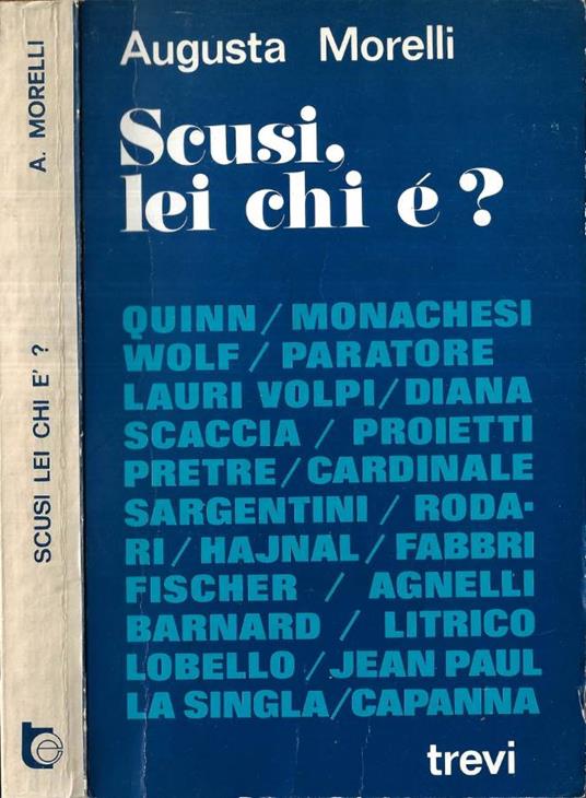 Scusi, lei chi è? ( Autografo ) - Augusta Morelli - copertina