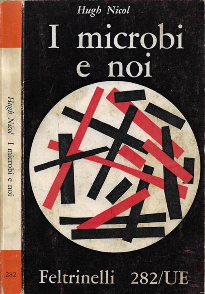 I microbi e noi - Hugh Nicol - copertina