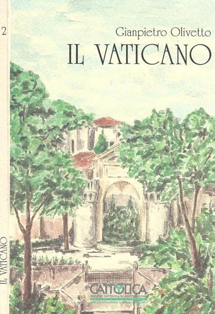 Il Vaticano - Gianpietro Olivetto - copertina