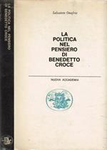 La politica nel pensiero di Benedetto Croce (Autografo)