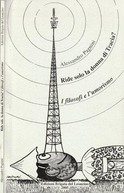 Ride solo la dona di Tracia? - Alessandro Pagnini - copertina