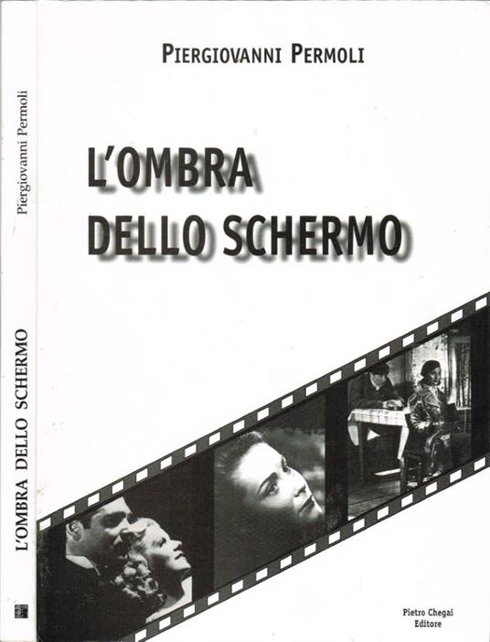 L' ombra dello schermo - Piergiovanni Permoli - copertina