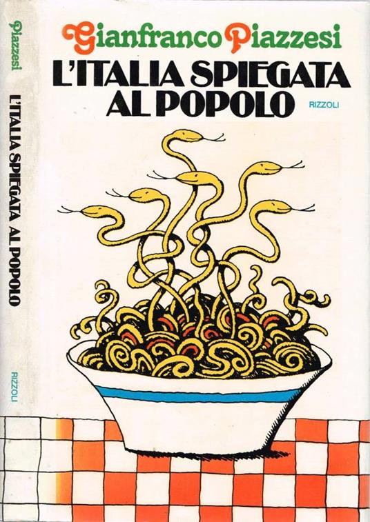 L' Italia spiegata al popolo - Gianfranco Piazzesi - copertina