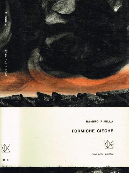 Formiche cieche - Ramiro Pinilla - copertina