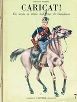Caricat! Tre secoli di storia dell'Arma di Cavalleria fasc.7, 8, 10