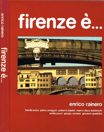 Firenze è… (Autografo) - Enrico Rainero - copertina