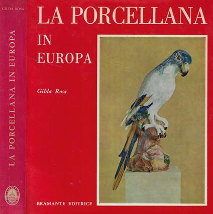 La porcellana in Europa - Gilda Rosa - copertina