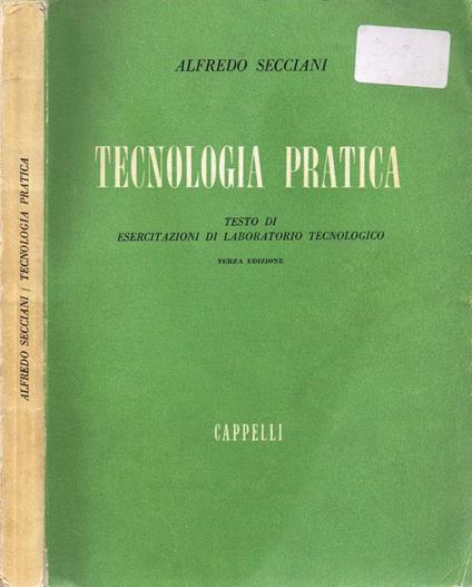Tecnologia pratica - Alfredo Secciani - copertina