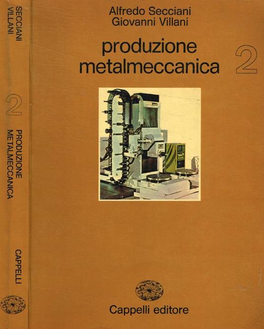 Produzione metalmeccanica 2 - Alfredo Secciani - copertina
