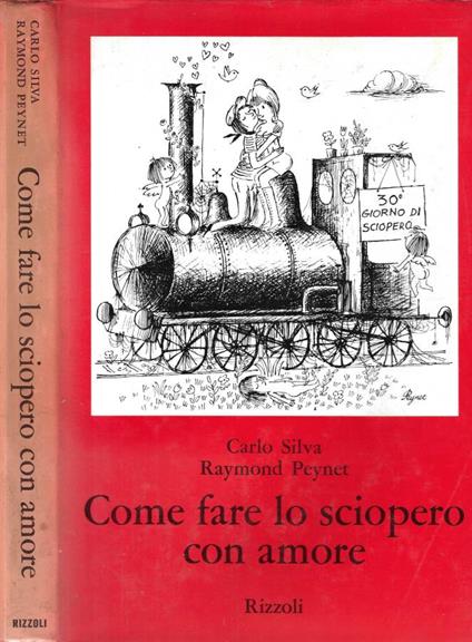 Come fare lo sciopero con amore - Carlo Silva - copertina