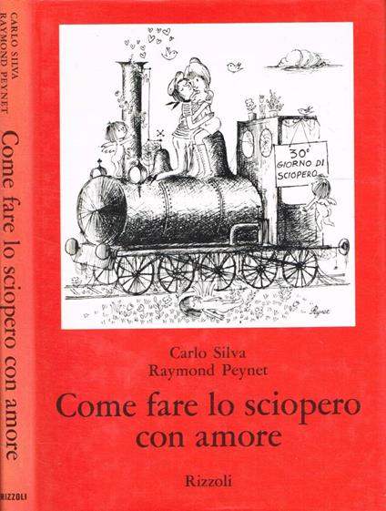 Come fare lo sciopero con amore - Carlo Silva - copertina