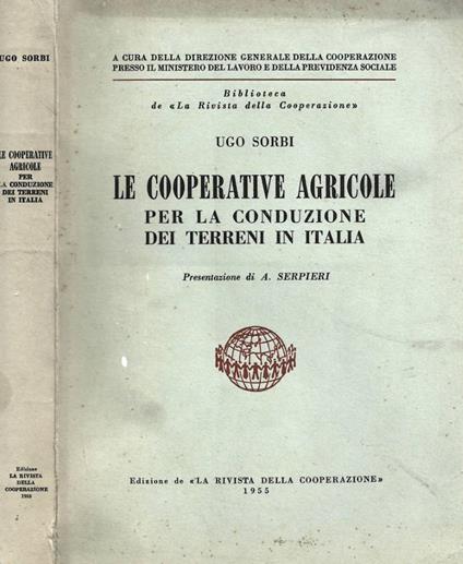 Le cooperative agricole per la conduzione dei terreni in Italia - Ugo Sorbi - copertina