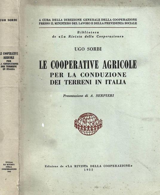 Le cooperative agricole per la conduzione dei terreni in Italia - Ugo Sorbi - copertina